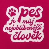 Tílko "Pes je můj nejoblíbenější člověk" - růžové DOPRODEJ - Image 4